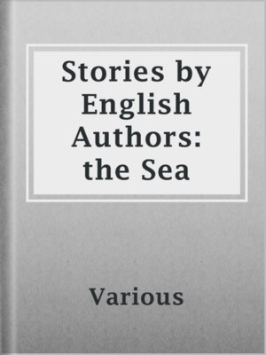cover image of Stories by English Authors: the Sea